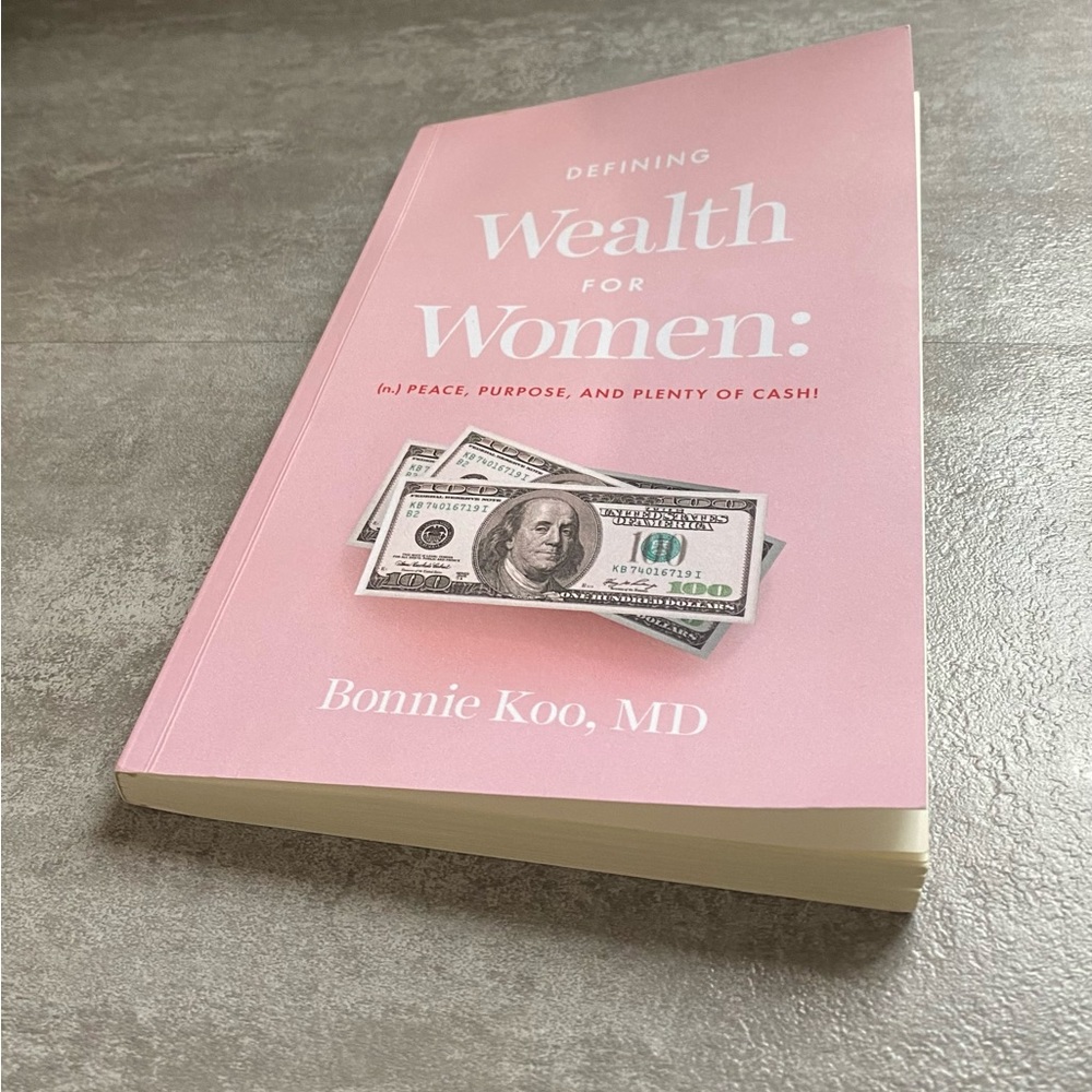 Book , Defining Wealth for Women : Peace, Purpose and Plenty of Cash